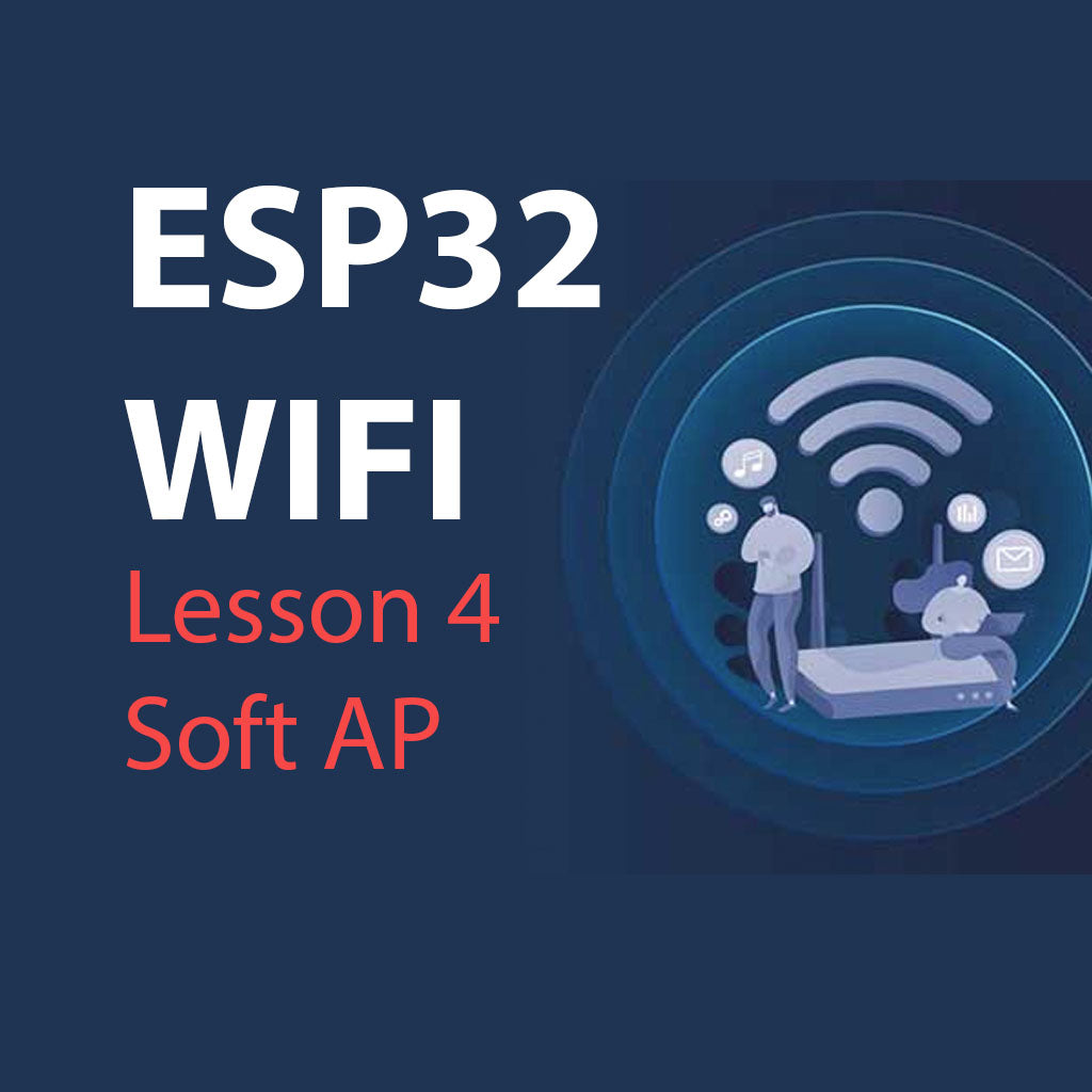 ESP32 WIFI Soft Access Point