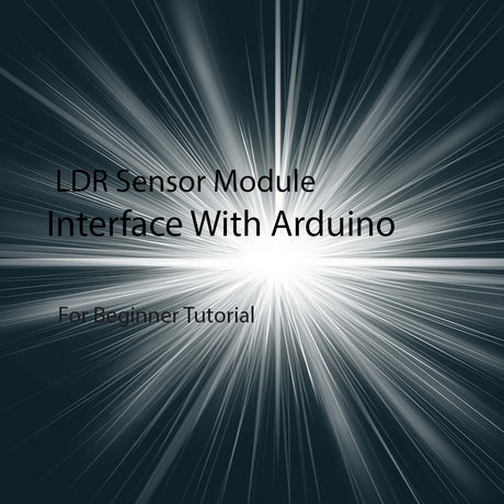 Light Sensor (Photoresistor) With Arduino UNO R3